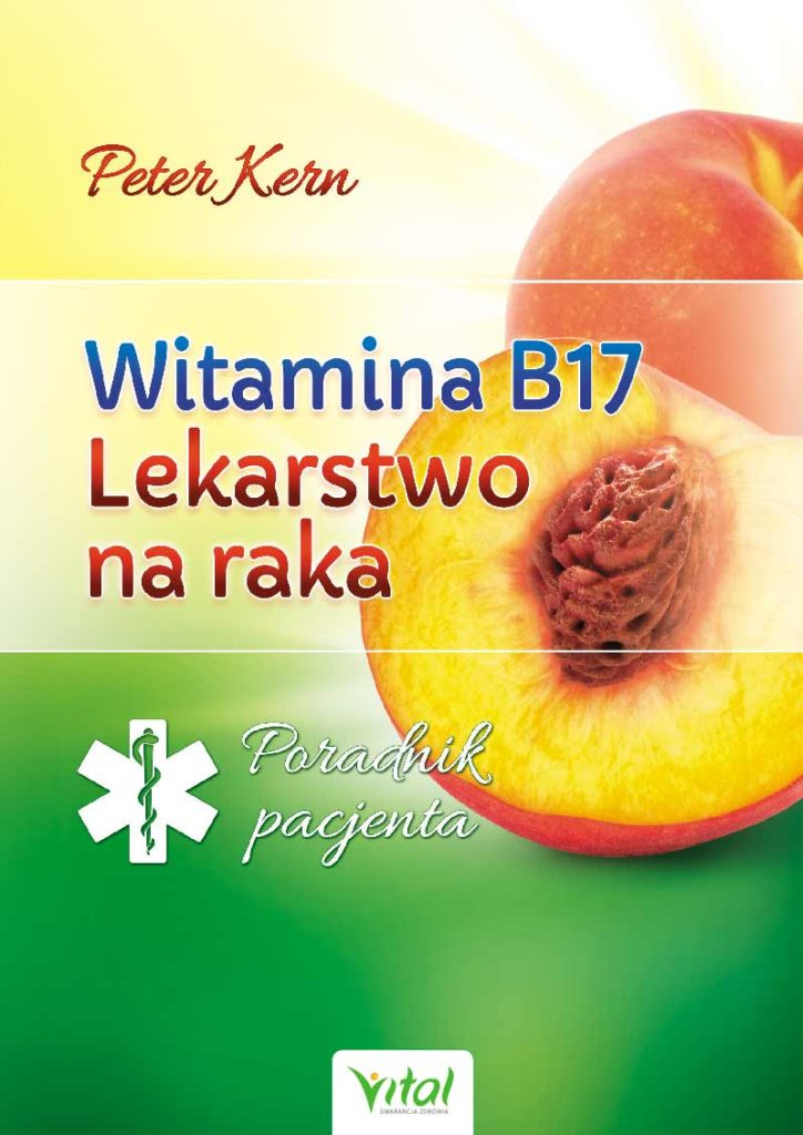 Witamina B17 lekarstwo na raka - Okładka książki