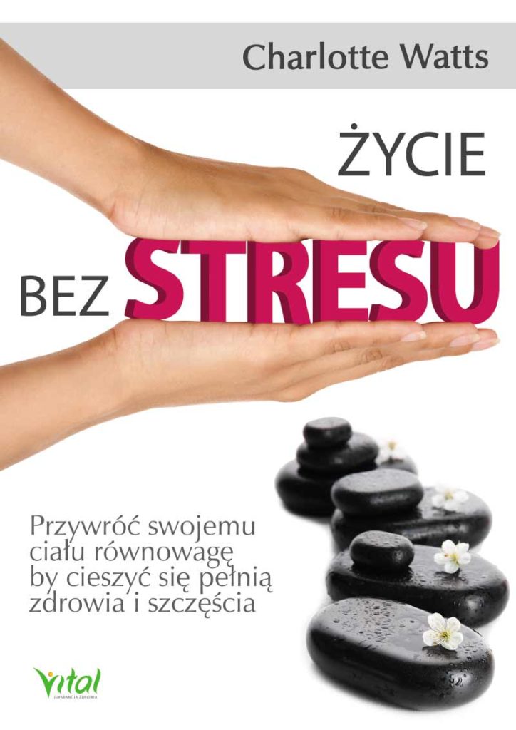 Życie bez stresu - Okładka książki