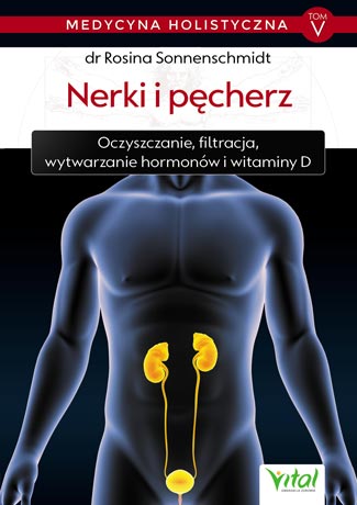 Nerki i pęcherz – medycyna holistyczna tom V - Okładka książki
