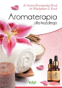 Aromaterapia dla kazdego Iwona Konopacka Brud Wladyslaw Brud