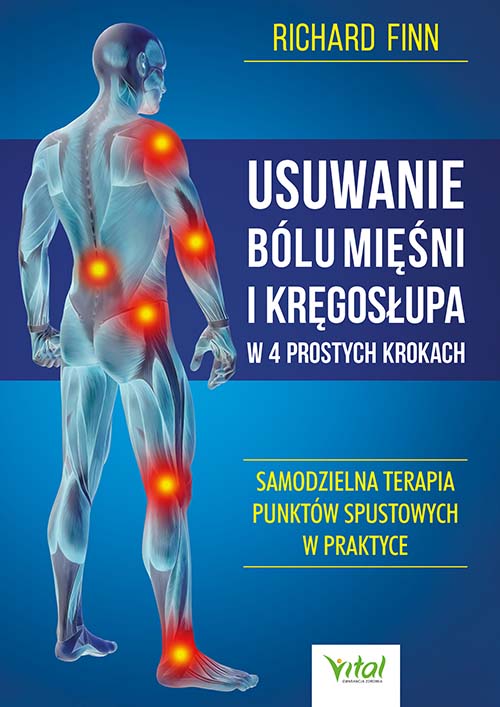 Usuwanie bólu mięśni i kręgosłupa w 4 prostych krokach - Okładka książki
