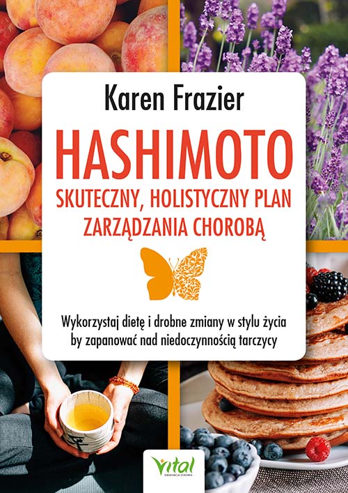 Hashimoto – skuteczny, holistyczny plan zarządzania chorobą - Okładka książki