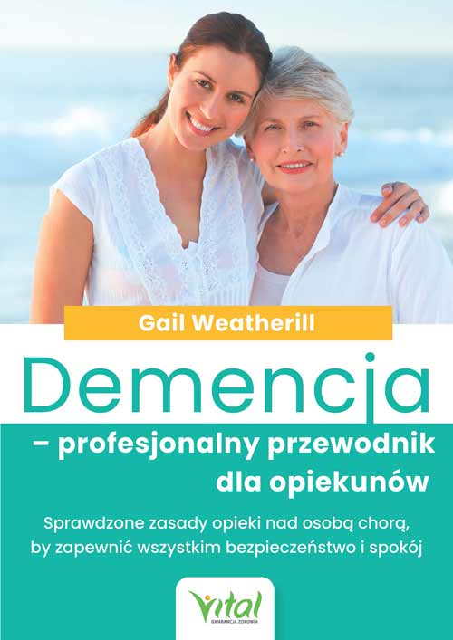 Demencja – profesjonalny przewodnik dla opiekunów - Okładka książki
