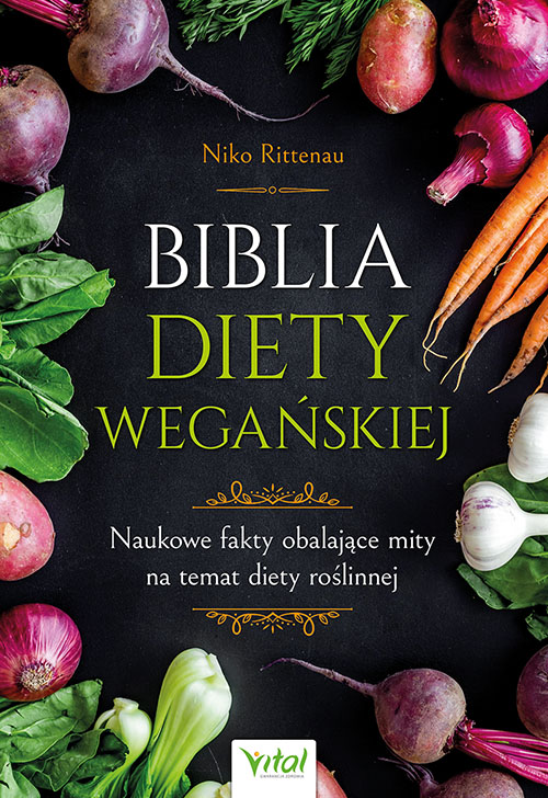 Biblia diety wegańskiej - Okładka książki