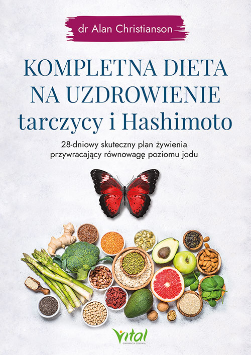Kompletna dieta na uzdrowienie tarczycy i Hashimoto - Okładka książki