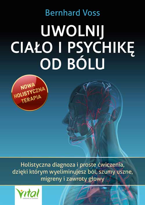 Uwolnij ciało i psychikę od bólu - Okładka książki