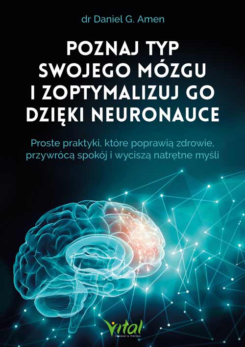 Poznaj typ swojego mózgu i zoptymalizuj go dzięki neuronauce - Okładka książki