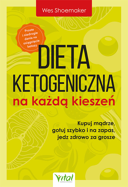 Dieta ketogeniczna na każdą kieszeń - Okładka książki