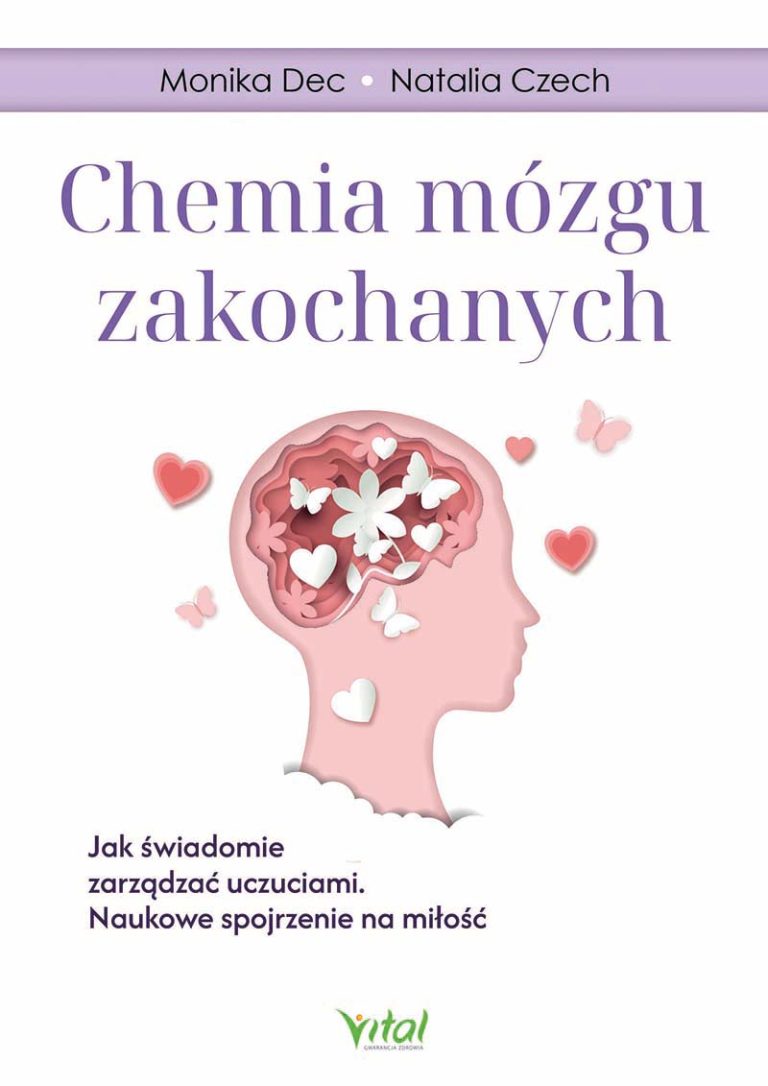Chemia mózgu zakochanych Monika Dec, Natalia Czech IK-800px