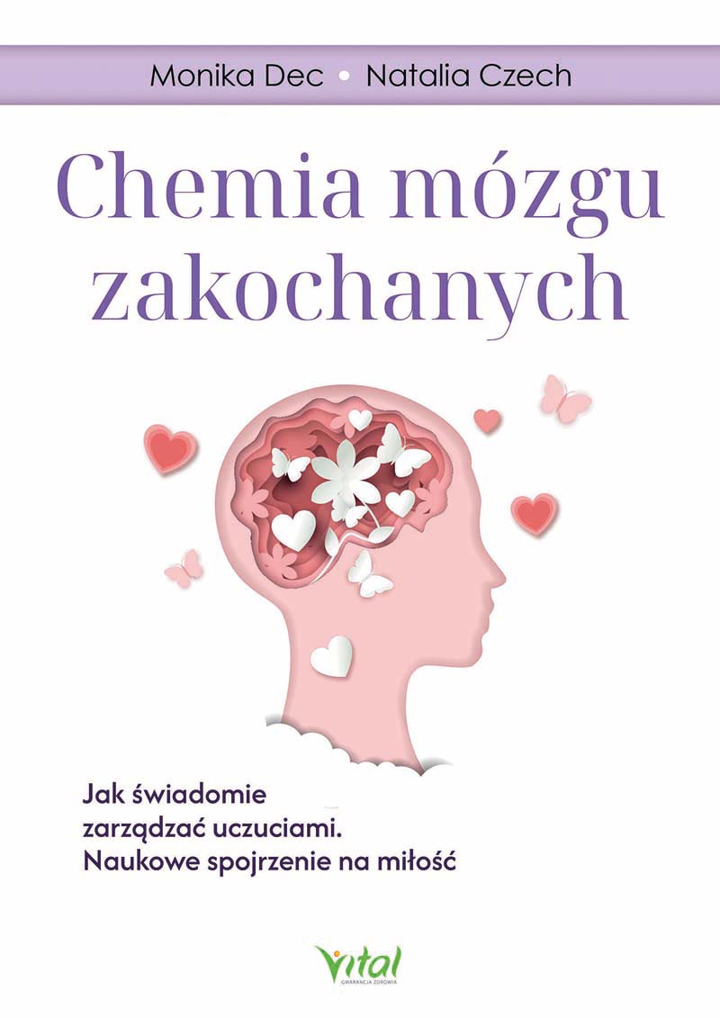 Chemia mózgu zakochanych Monika Dec, Natalia Czech IK-800px