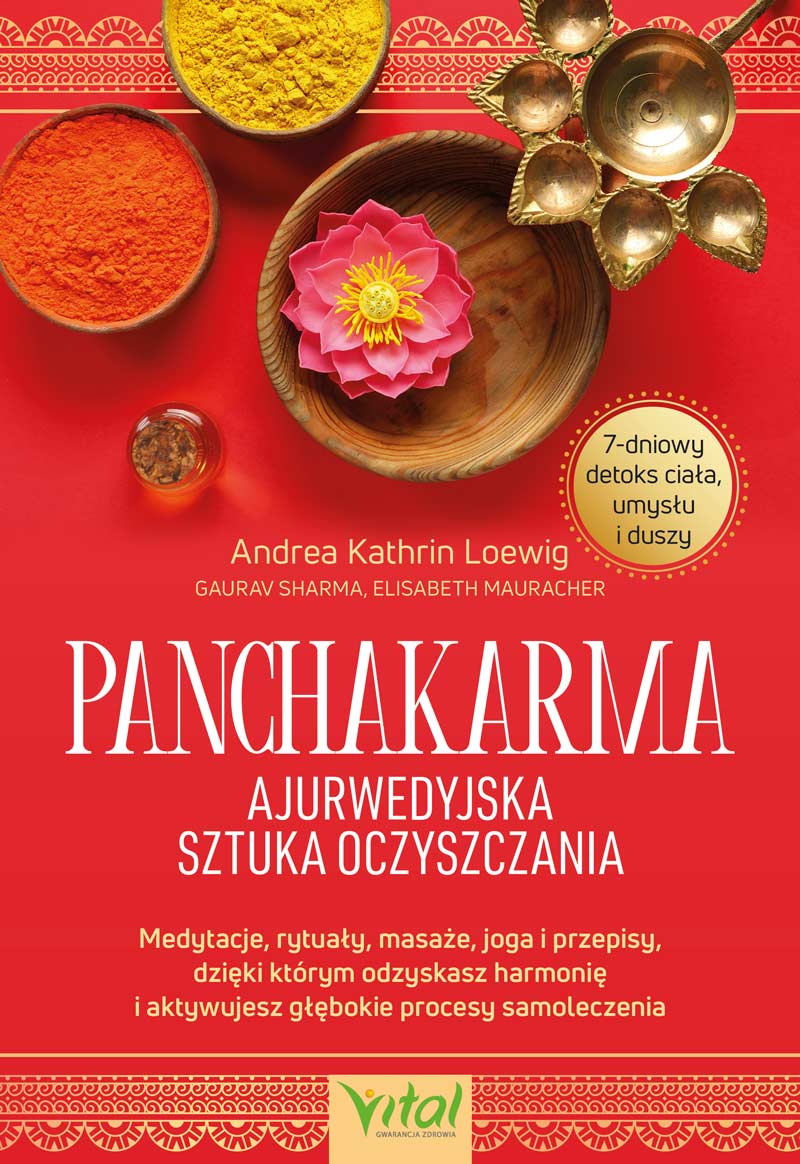 Panchakarma ajurwedyjska sztuka oczyszczania Andrea Kathrin Loewig