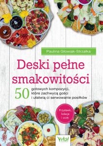 Deski-pelne-smakowitosci-Paulina-Glowiak-Strzalka-IK-800px