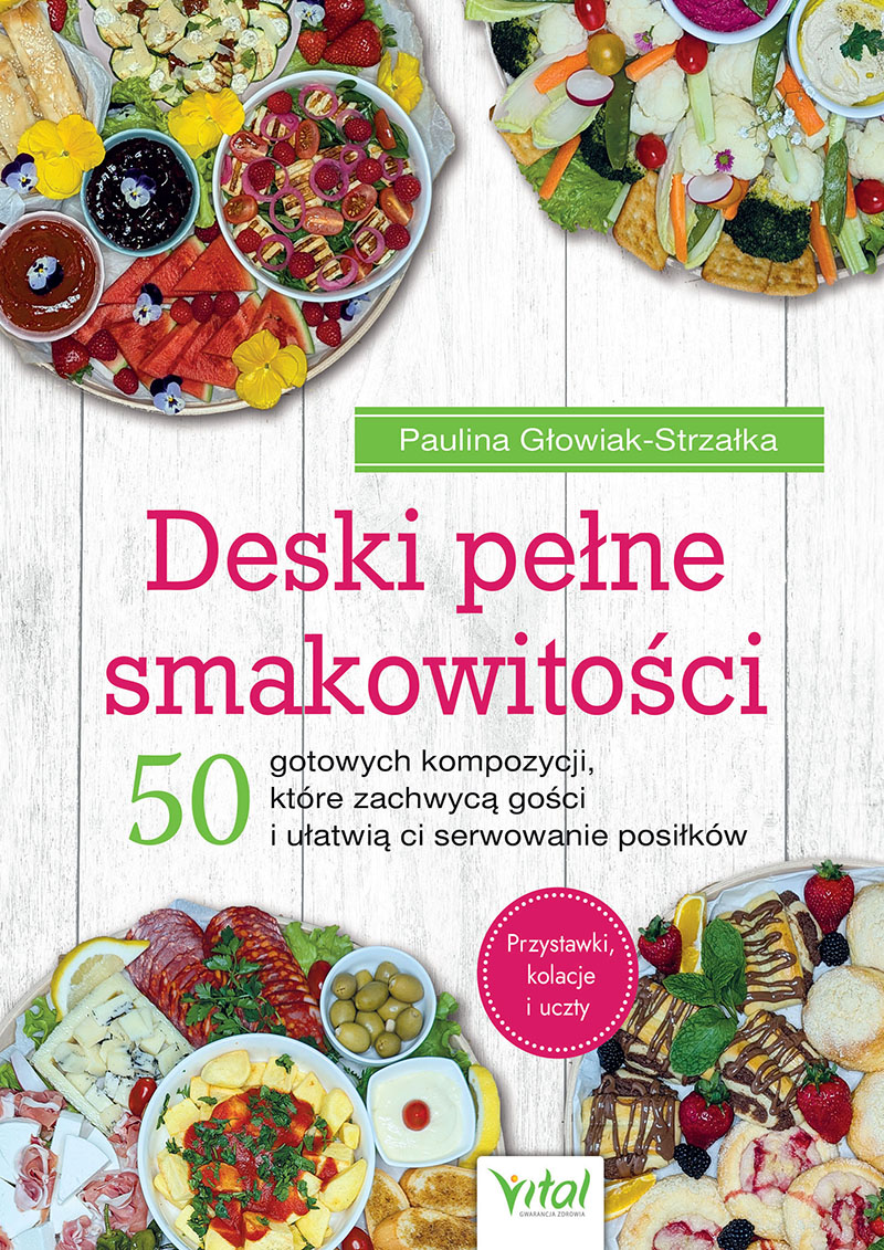 Deski-pelne-smakowitosci-Paulina-Glowiak-Strzalka-IK-800px