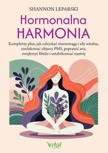 Hormonalna harmonia Shannon Leparski