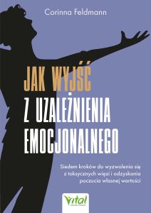 okładka-książki-jak-wyjść-z-uzależnienia-emocjonalnego