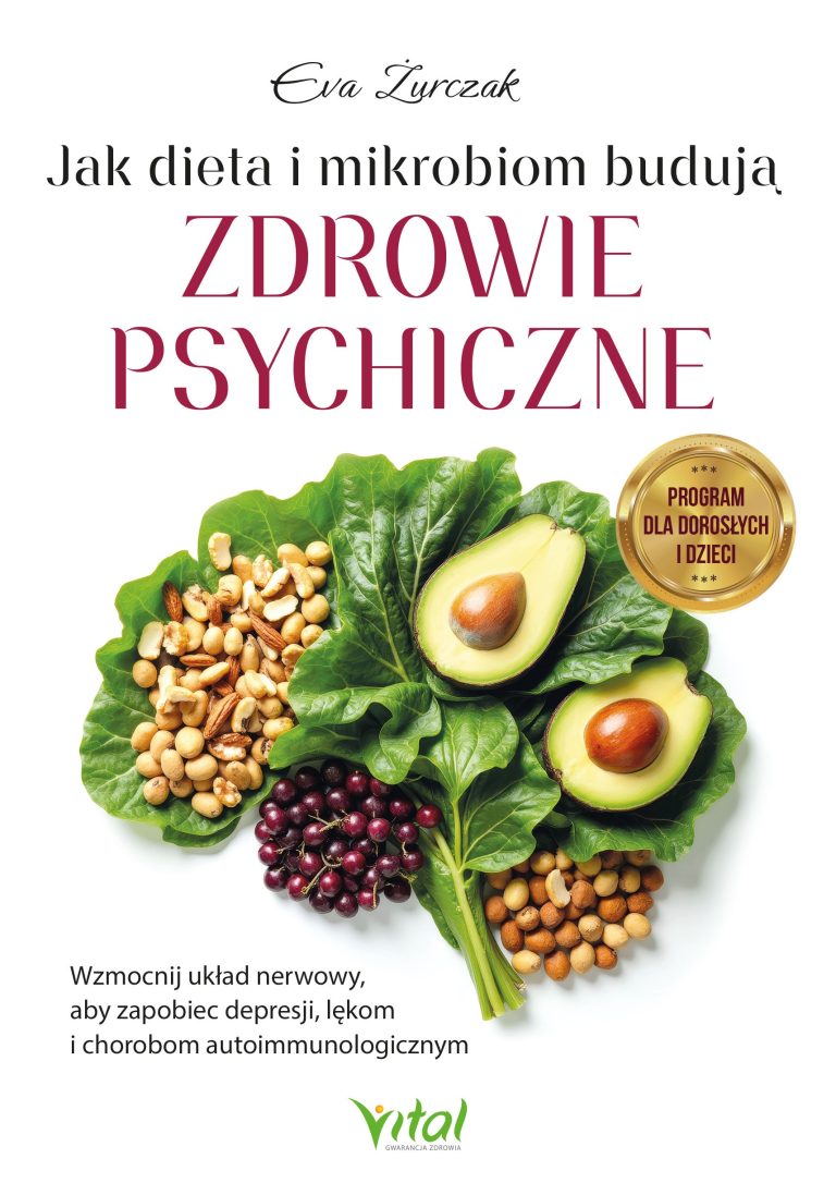 Jak dieta i mikrobiom budują zdrowie psychiczne