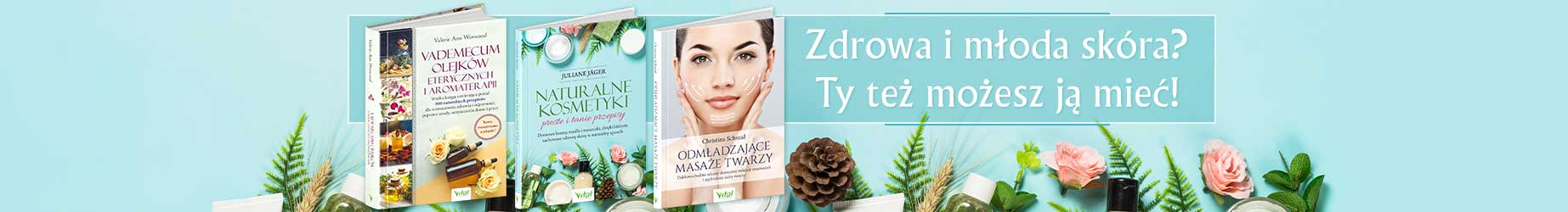 Wydawnictwo Vital Książki Poradniki Nowości Bestsellery O Zdrowiu 7829